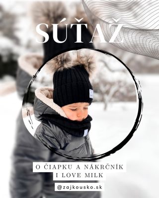 ❄️ SÚŤAŽ ❄️ Vyhraj tú najkrajšiu čiernu čiapočku s nákrčníkom od značky I LOVE MILK 🍼 Set je vhodný pre detičky od 1-6...